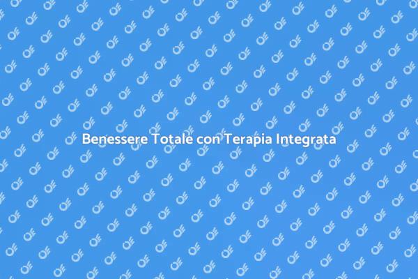 Terapia Integrata per la Salute Completa
