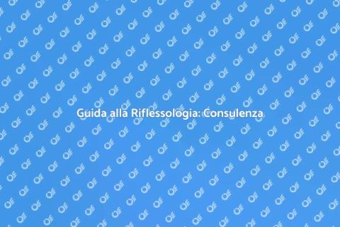 Riflessologia: Consulenza con Esperto