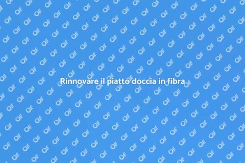 Sostituzione piatto doccia in fibra