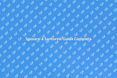 Matrimonio da Sogno a Santorini
