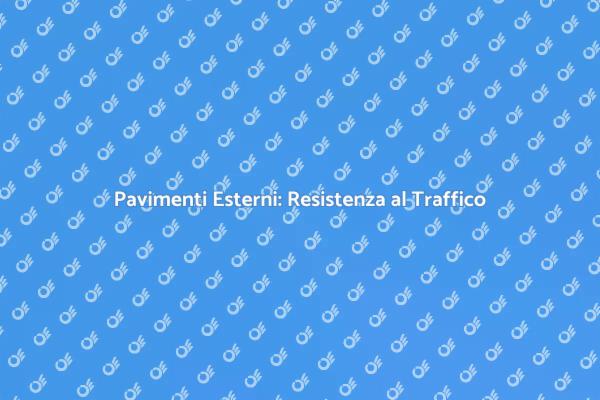 Pavimenti in Calcestruzzo e Traffico