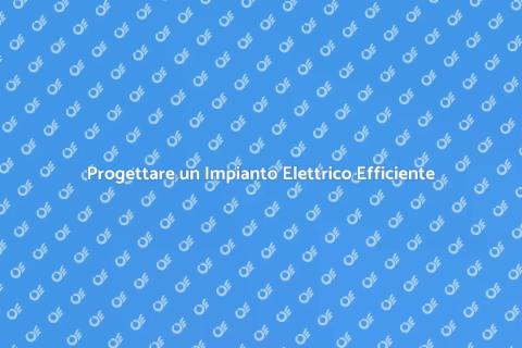 Impianto Elettrico su Misura