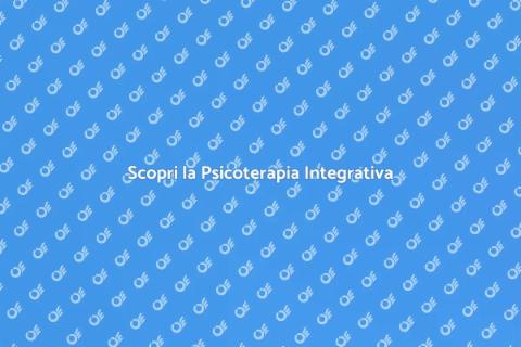 Psicoterapia Integrativa: Un Nuovo Approccio