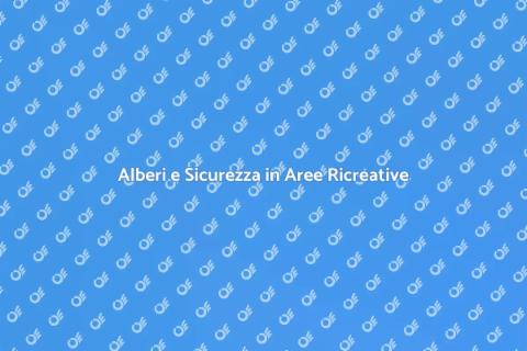 Rimozione Alberi in Aree Ricreative
