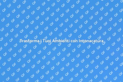 Lavori di Intonacatura per Spazi Unici