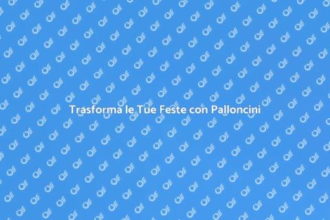 Decorazioni con Palloncini a Tema