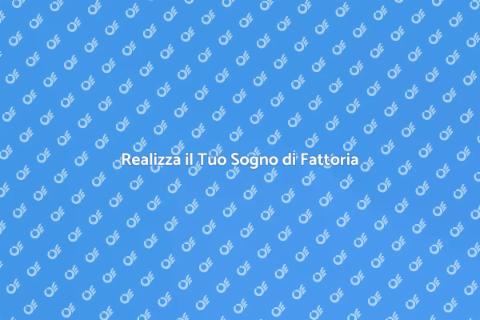 Costruire una Fattoria: Guida Pratica