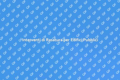 Rasatura Edificio Pubblico: Guida Essenziale