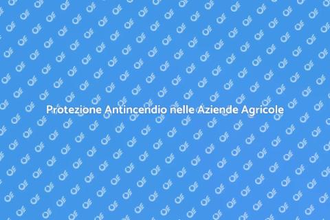 Impianto Antincendio per Strutture Agricole