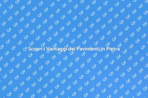 Pavimenti in Pietra Naturale: Eleganza