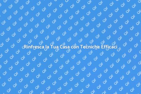Deodorizzare una Casa: Rinfresca il Tuo Spazio