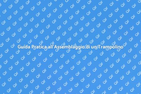 Assemblare un Trampolino Facile