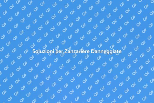 Come Riparare una Zanzariera