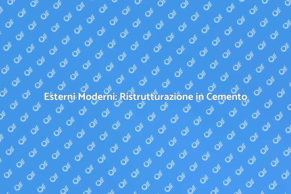 Ristrutturare Esterni con Calcestruzzo
