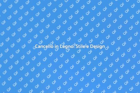Cancello in Legno: Eleganza e Funzionalità