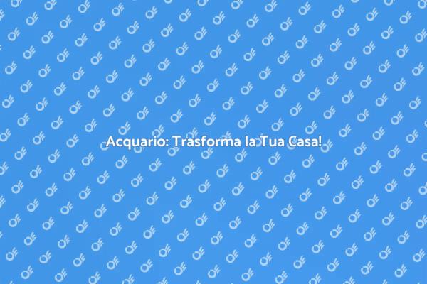 L'Arte di Installare un Acquario