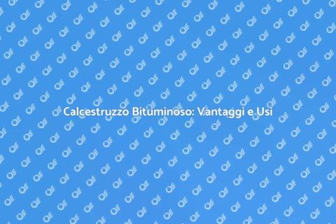 Catramati di Calcestruzzo Bituminoso