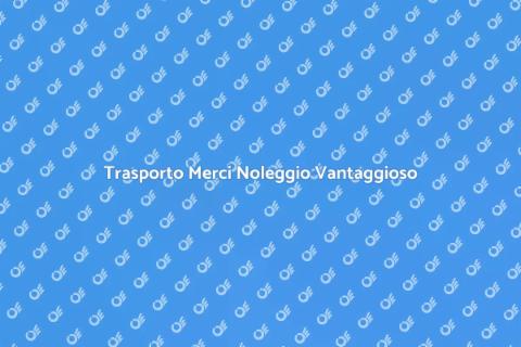Noleggiare Trasporto Merci Facile