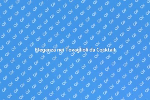 Tovaglioli da Cocktail Personalizzati