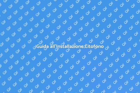 Installazione Citofono Nuovo