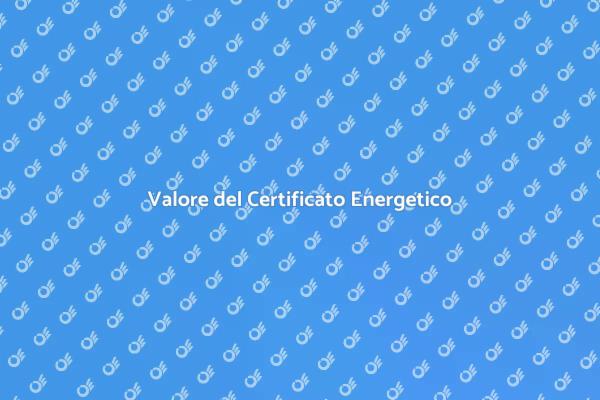 Certificato Energetico e Sostenibilità