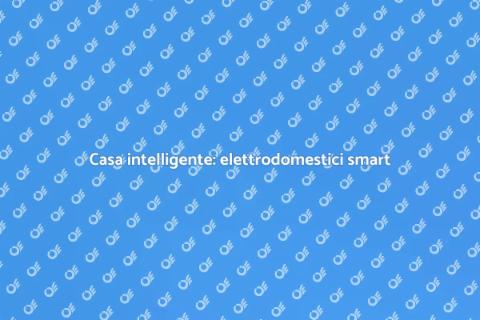 Automazione elettrodomestici per casa