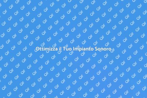Messa a Punto Impianto Sonoro