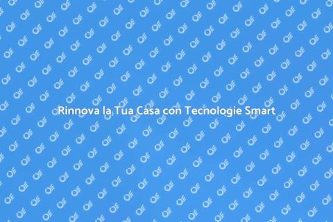 Modernizzazione Casa: Comfort e Efficienza