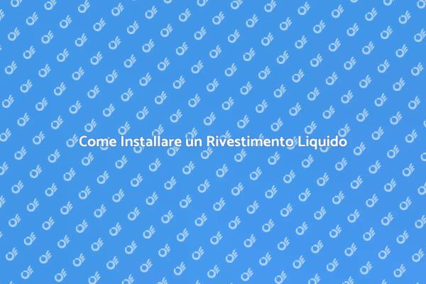 Rivestimento Liquido: Trasforma i Tuoi Spazi