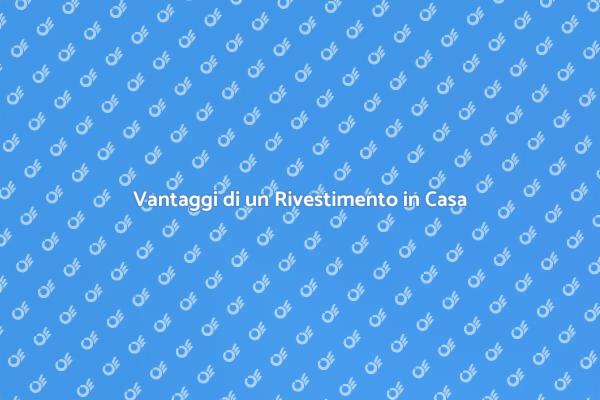 Rivestimenti: Trasforma la Tua Casa Oggi