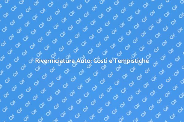 Riverniciare Auto: Costi e Vantaggi