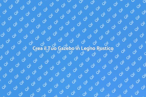 Trasforma il Tuo Giardino con un Gazebo