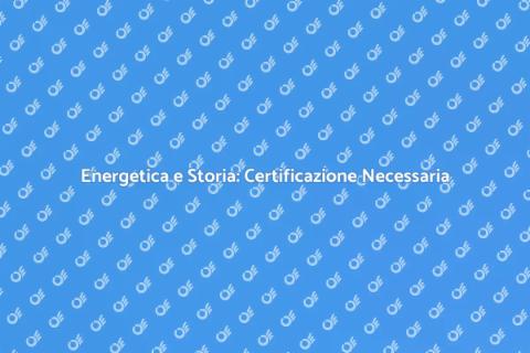 Certificazione Energetica Edifici Storici