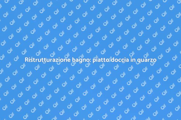Rinnova il tuo bagno con il quarzo