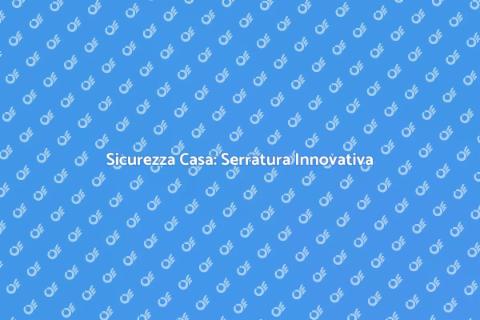 Serratura Innovativa e Conveniente
