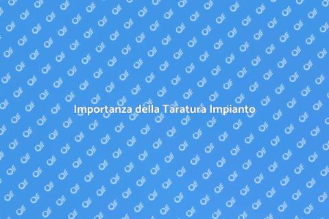 Taratura Impianto di Condizionamento