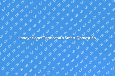 Termostato Smart per Comfort Domestico