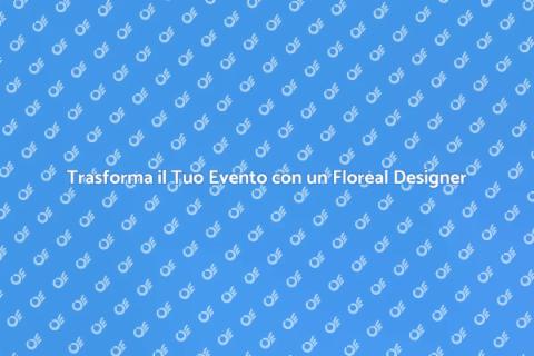 Consulenza Floreale per Eventi Indimenticabili