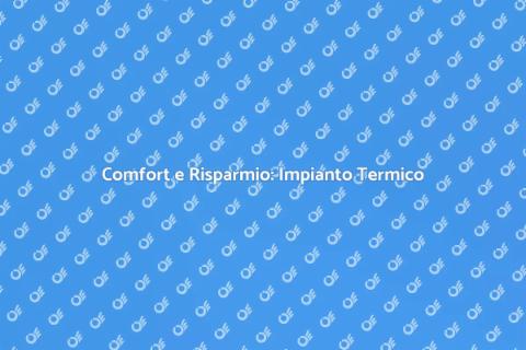 Rispettare Impianto Termico Efficiente