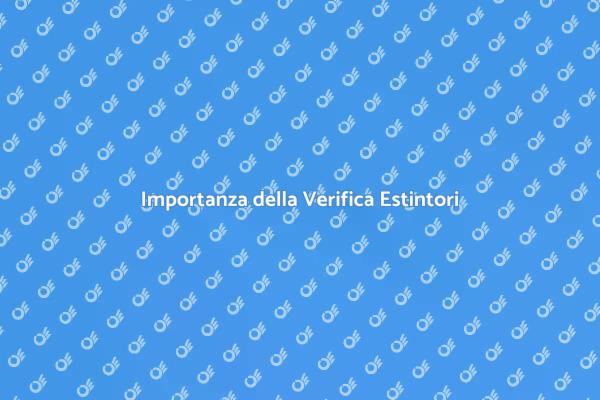 Estintori Portatili: Sicurezza Garantita