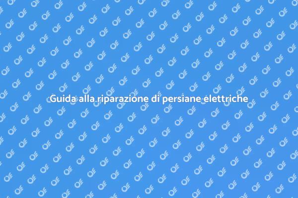 Come riparare una persiana elettrica
