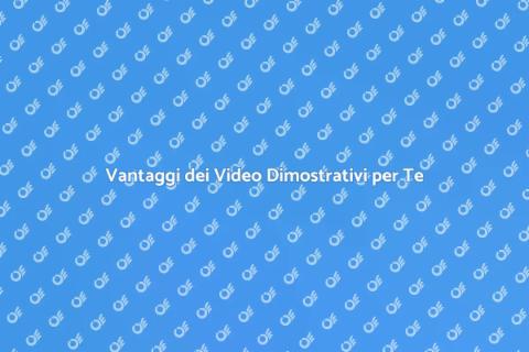 Video Dimostrativi per Servizi Efficaci