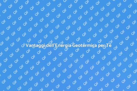 Energia Geotermica: Sostenibilità per Casa