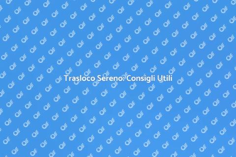 Trasloco Vicino: Guida Completa