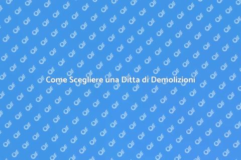Chiamare una Ditta di Demolizioni