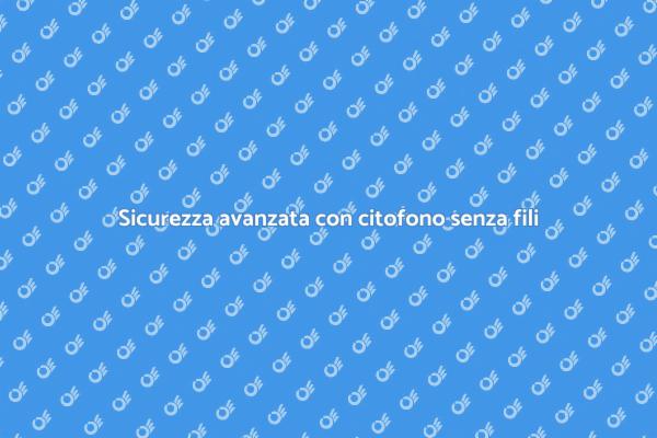 Innovazione nella sicurezza domestica