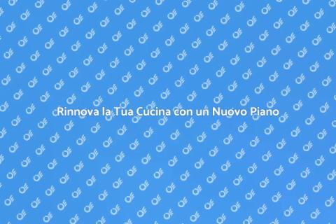 Nuovo Piano Cucina: Guida all'Installazione
