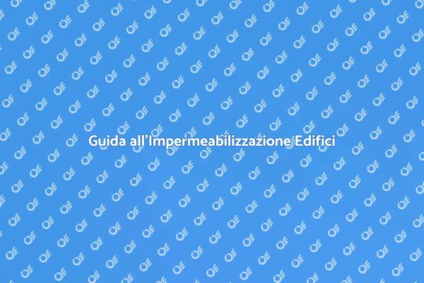 Proteggi il Tuo Edificio con Impermeabilizzazione