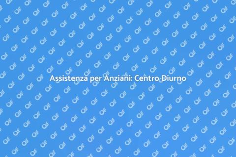 Centro Diurno per Anziani: Sicurezza