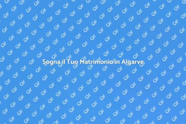 Organizza il Matrimonio Perfetto in Algarve